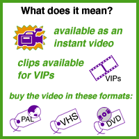 Instant Videos, VIP clips, VHS, DVD, PAL